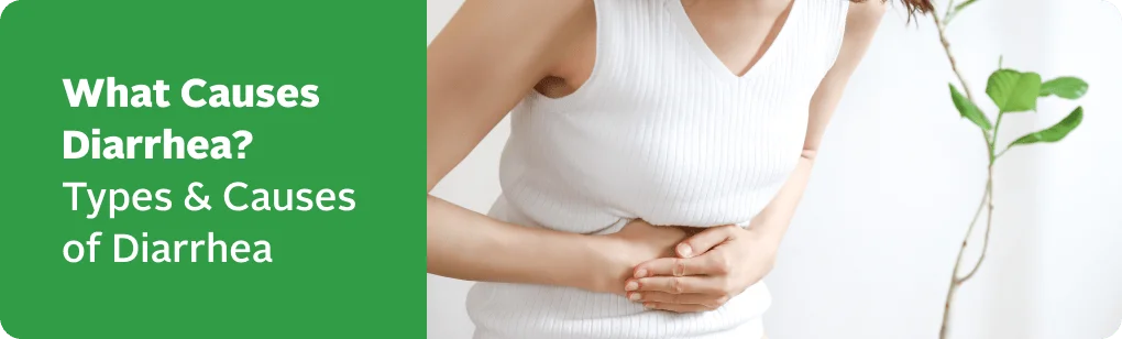 What Causes Diarrhea