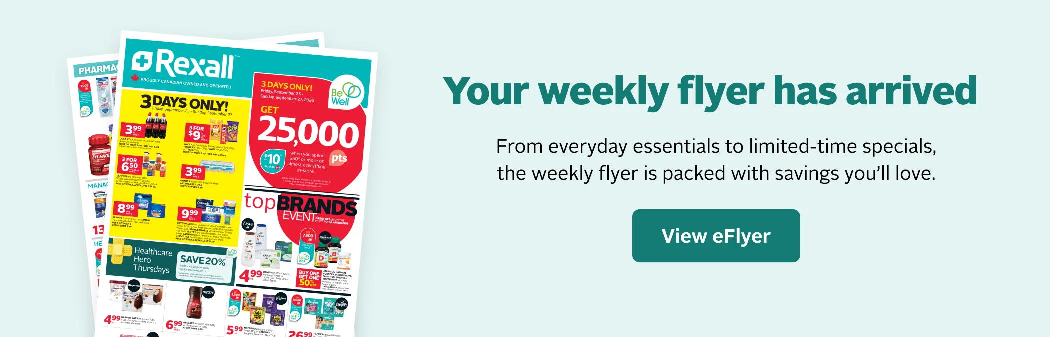 View the latest Rexall weekly eFlyer featuring savings on everyday essentials and limited-time specials.