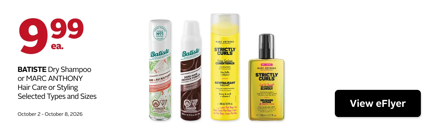 BATISTE Dry Shampoo  or MARC ANTHONY Hair Care or Styling 9.99 October 2-8.
