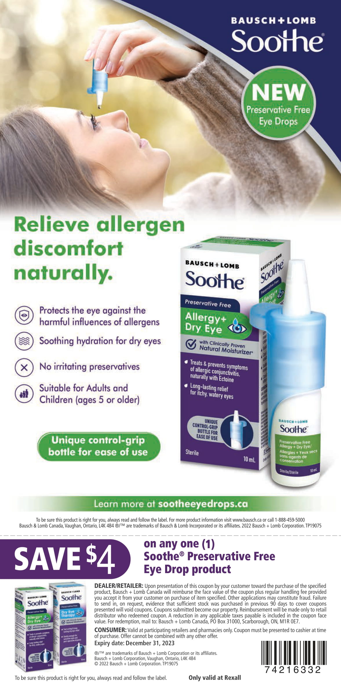 Bausch + Lomb Soothe® New Preservative Free Eye Drops. Relieve Allergen Discomfort Naturally. Save $4 on any one (1) Soothe® Preservative Free Eye Drop Product.