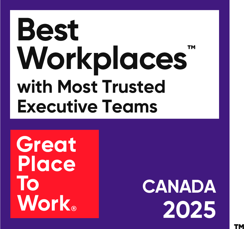 Best Workplaces with Most Trusted Executive Teams Certified. Great Place To Work. Canada 2025